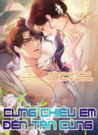 Cưng Chiều Em Đến Tận Cùng