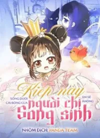 Kiếp Này Em Sẽ Không Sống Dưới Cái Bóng Của Người Chị Song Sinh