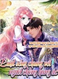 Luật Sống Chung Với Người Chồng Hung Ác