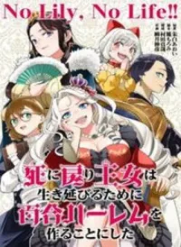 Sau Khi Trở Về Từ Cõi Chết, Công Chúa Quyết Định Lập Harem Yuri Để Sinh Tồn