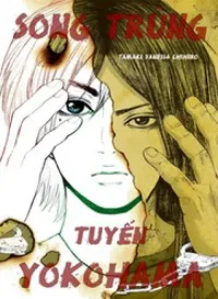 Song Trùng Tuyến Yokohama