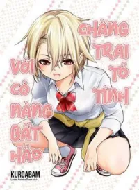 Chàng trai tỏ tình với 'cô nàng bất hảo'