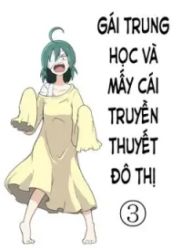 Gái trung học và mấy cái truyền thuyết đô thị