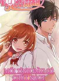 Mối Tình Đầu Có Chút Ngọt