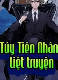 Túy Tiên Nhân Liệt Truyện