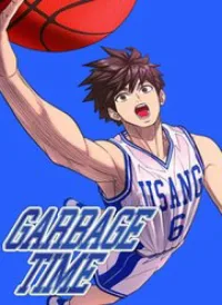Garbage Time