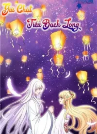 Giữ chặt tiểu bạch long