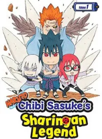 Naruto: Chibi Sasuke's Sharingan Legend